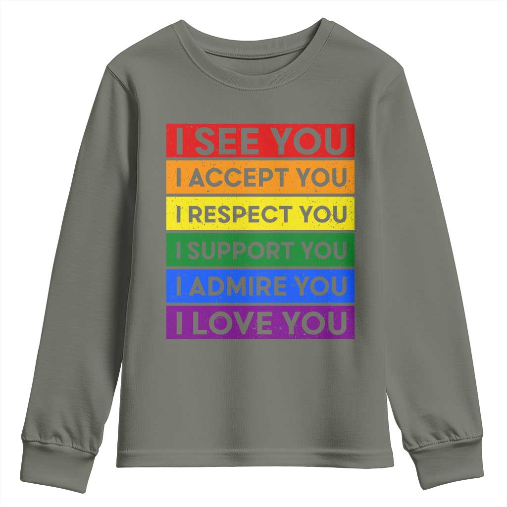 I See Accept Respect Support Admire Love You Youth Sweatshirt LGBT Ally Pride Graphic