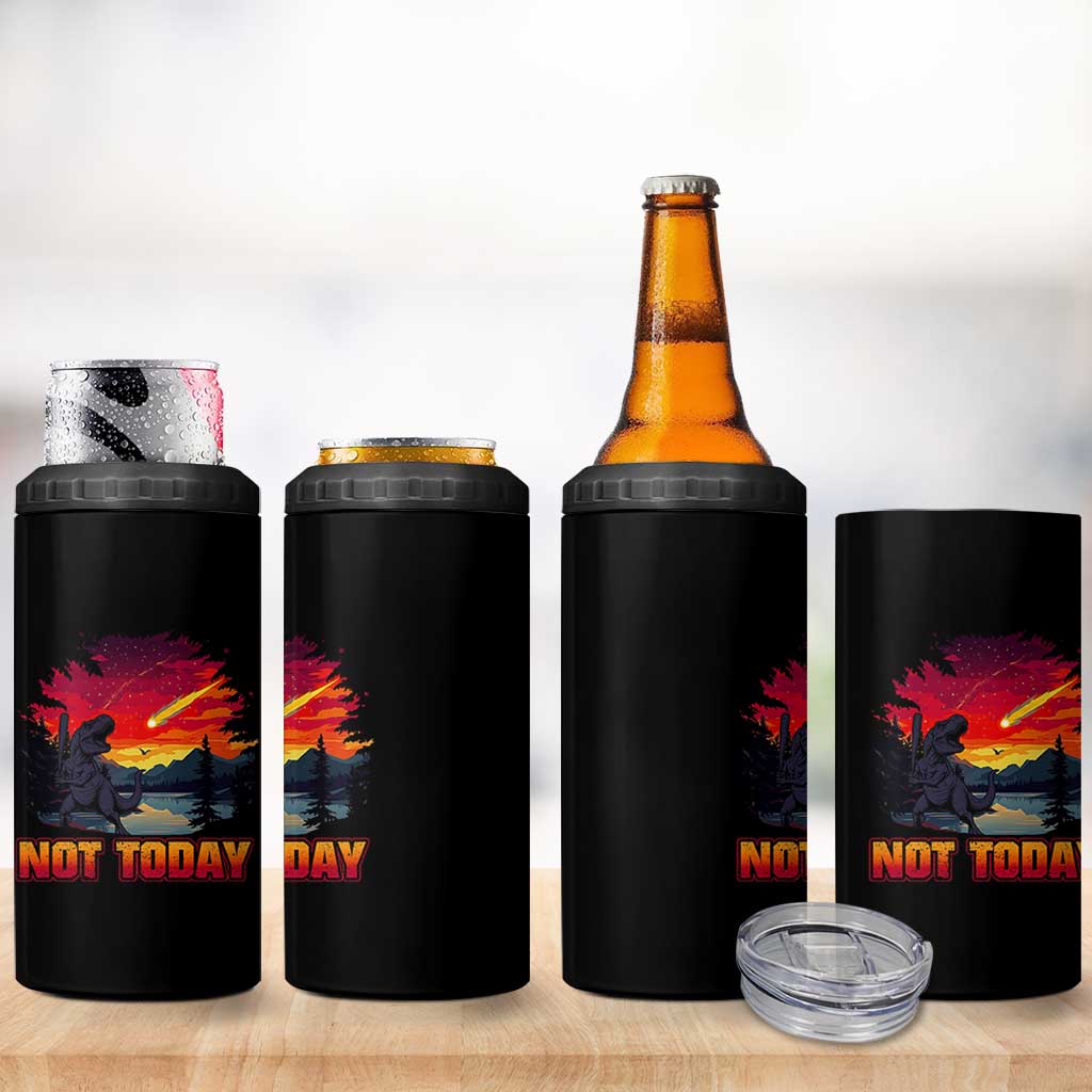 Funny Dinosaur Baseball Meteorite 4 in 1 Can Cooler Tumbler Not Today