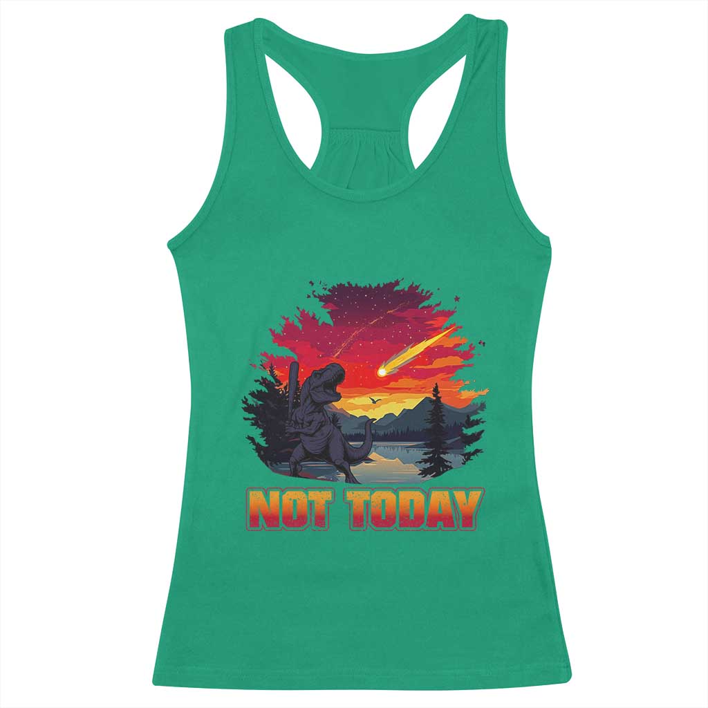 Funny Dinosaur Baseball Meteorite Racerback Tank Top Not Today