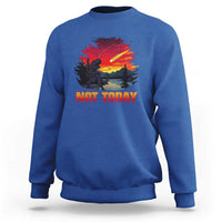 Funny Dinosaur Baseball Meteorite Sweatshirt Not Today