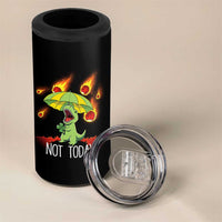 Dinosaur Meteor Shower Astronomy Humor 4 in 1 Can Cooler Tumbler Not Today