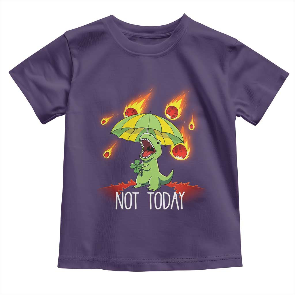 Dinosaur Meteor Shower Astronomy Humor Toddler T Shirt Not Today