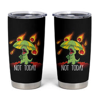 Dinosaur Meteor Shower Astronomy Humor Tumbler Cup Not Today