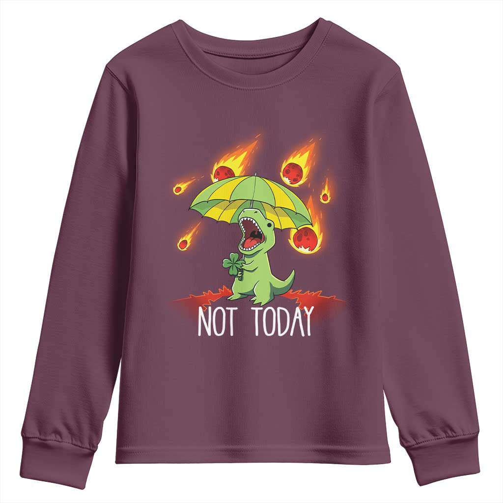 Dinosaur Meteor Shower Astronomy Humor Youth Sweatshirt Not Today