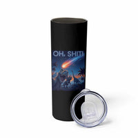 Funny Dinosaur Meteorite Skinny Tumbler Astronomy Lover Gift