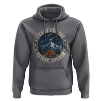 I Came For The Meteor Shower Hoodie Funny Astronomy Camping