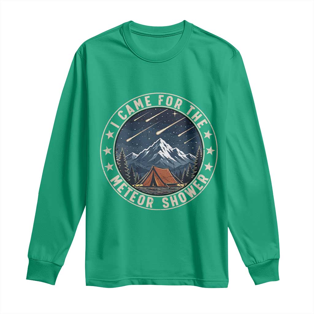I Came For The Meteor Shower Long Sleeve Shirt Funny Astronomy Camping