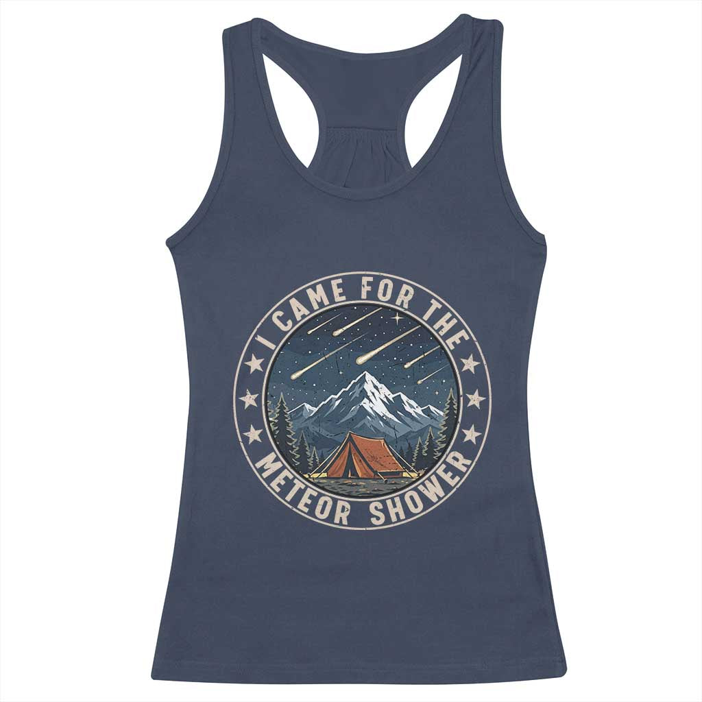 I Came For The Meteor Shower Racerback Tank Top Funny Astronomy Camping