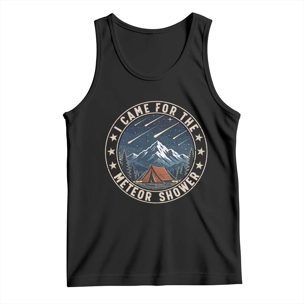 I Came For The Meteor Shower Tank Top Funny Astronomy Camping