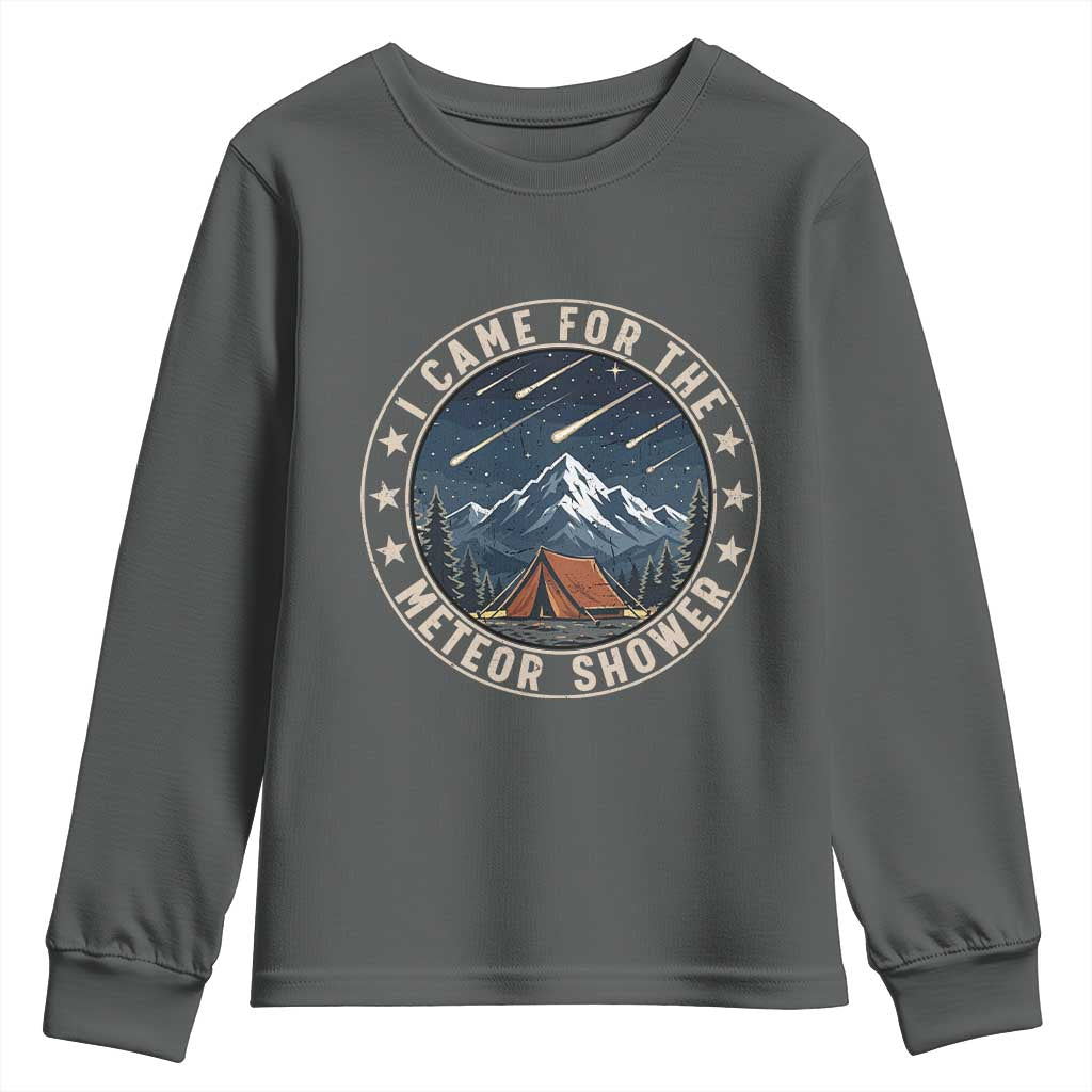 I Came For The Meteor Shower Youth Sweatshirt Funny Astronomy Camping