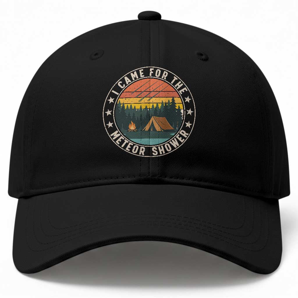 I Came For The Meteor Shower Baseball Cap Stargazer Camping Gift
