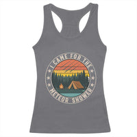 I Came For The Meteor Shower Racerback Tank Top Stargazer Camping Gift