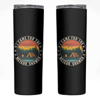 I Came For The Meteor Shower Skinny Tumbler Stargazer Camping Gift