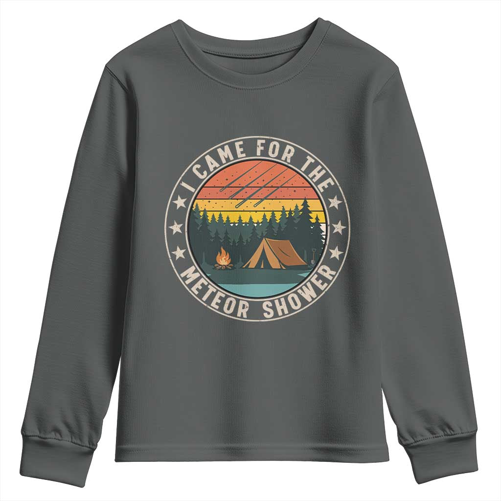 I Came For The Meteor Shower Youth Sweatshirt Stargazer Camping Gift
