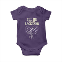 I'll Be In The Backyard Baby Onesie Funny Astronomy Stargazer