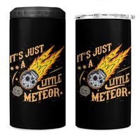 Funny Skull Meteorite 4 in 1 Can Cooler Tumbler Just A Little Meteor