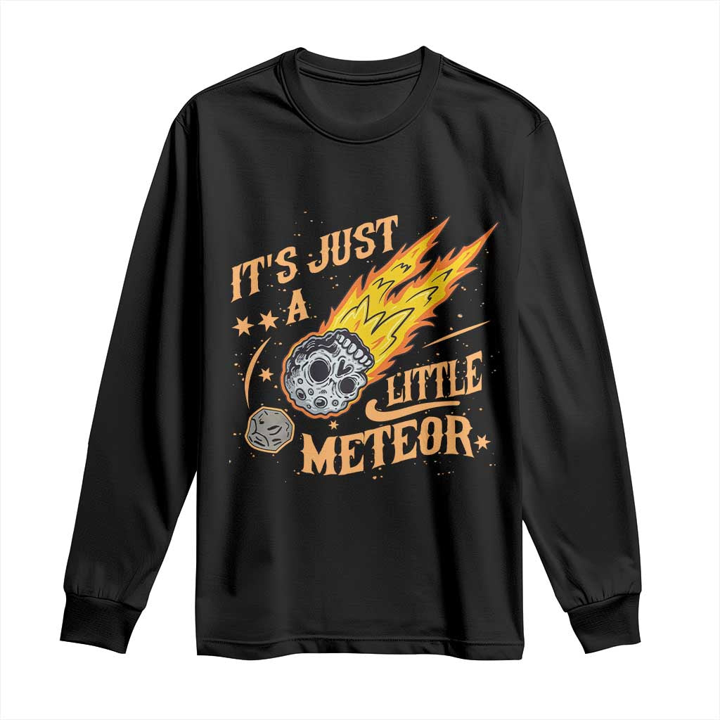Funny Skull Meteorite Long Sleeve Shirt Just A Little Meteor