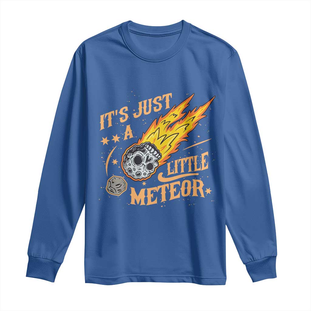 Funny Skull Meteorite Long Sleeve Shirt Just A Little Meteor