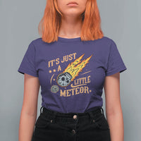 Funny Skull Meteorite T Shirt For Women Just A Little Meteor