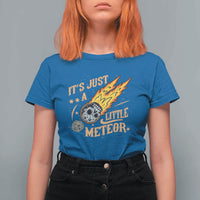 Funny Skull Meteorite T Shirt For Women Just A Little Meteor