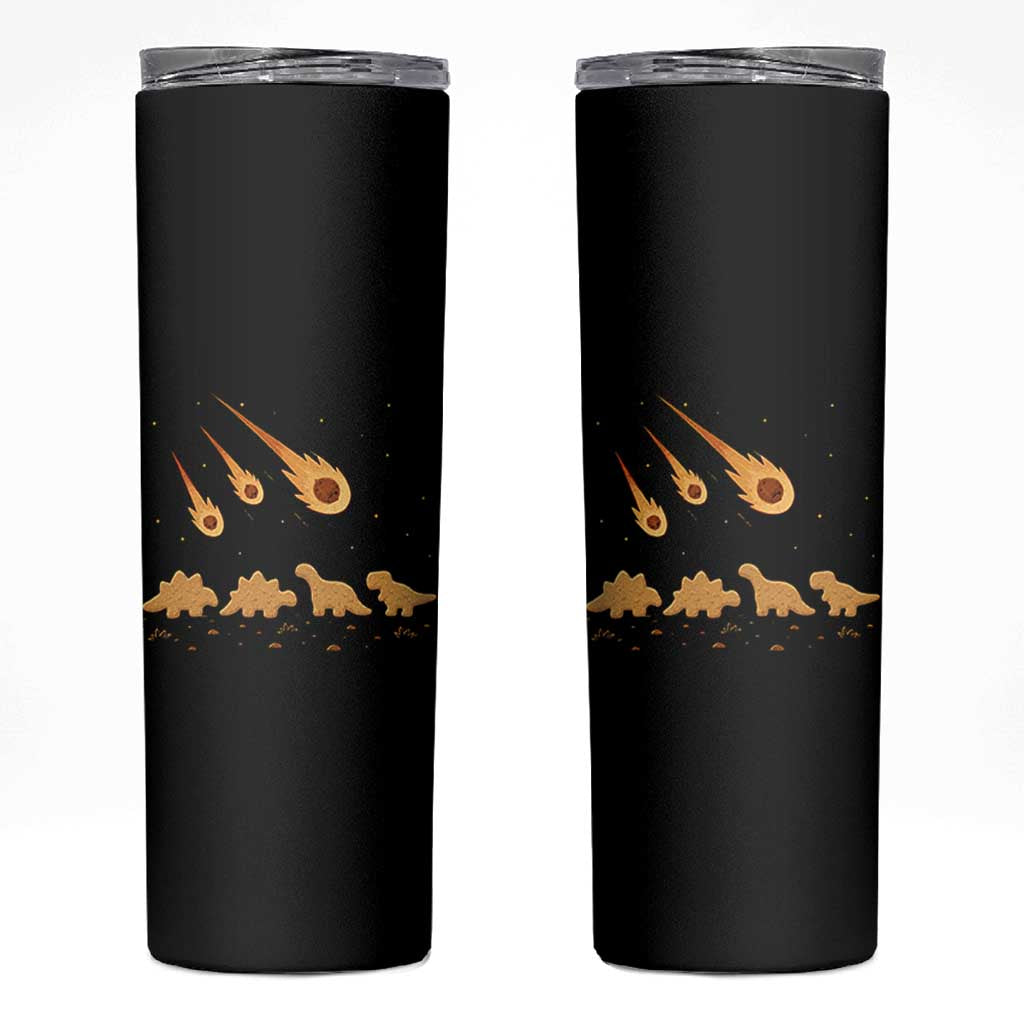 Funny Dino Chicken Nuggets Meteor Shower Skinny Tumbler Food Lover