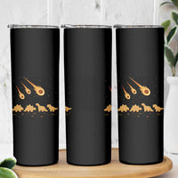 Funny Dino Chicken Nuggets Meteor Shower Skinny Tumbler Food Lover