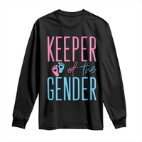 Funny Gender Reveal Party Long Sleeve Shirt Keeper Of The Gender