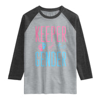 Funny Gender Reveal Party Raglan Shirt Keeper Of The Gender
