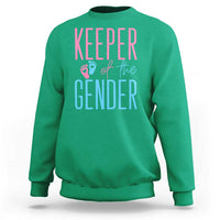 Funny Gender Reveal Party Sweatshirt Keeper Of The Gender