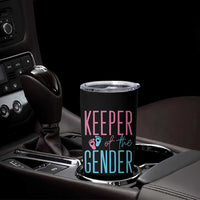 Funny Gender Reveal Party Tumbler Cup Keeper Of The Gender