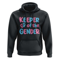 Funny Pregnancy Announcement Hoodie Keeper Of The Gender