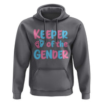 Funny Pregnancy Announcement Hoodie Keeper Of The Gender