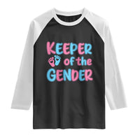 Funny Pregnancy Announcement Raglan Shirt Keeper Of The Gender