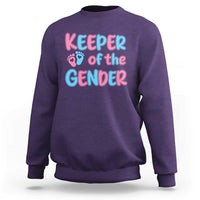 Funny Pregnancy Announcement Sweatshirt Keeper Of The Gender