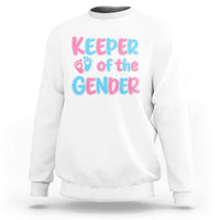 Funny Pregnancy Announcement Sweatshirt Keeper Of The Gender