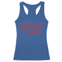 Funny Sarcastic Racerback Tank Top Undiagnosed But Something Aint Right