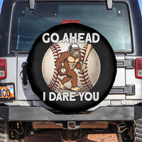 Funny Bigfoot Baseball Catcher Spare Tire Cover Go Ahead I Dare You Gift - Wonder Print Shop