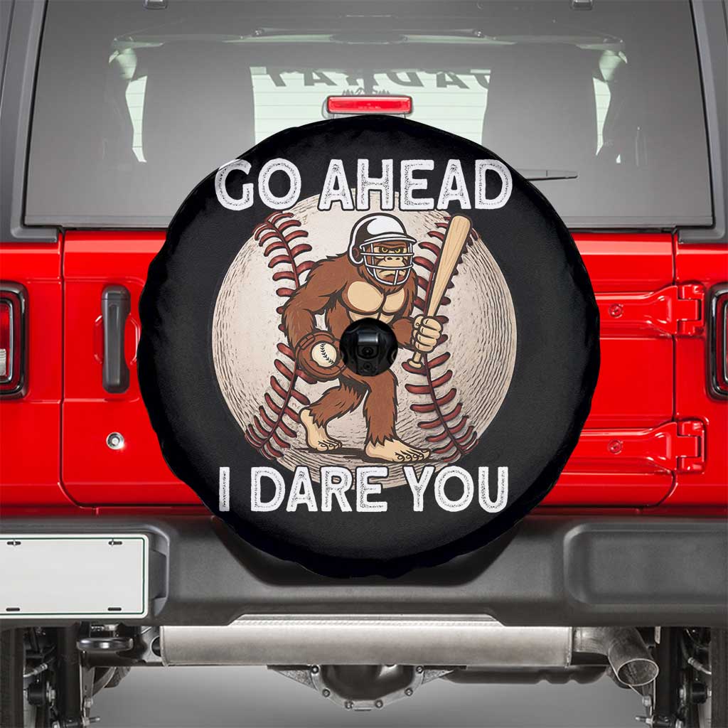Funny Bigfoot Baseball Catcher Spare Tire Cover Go Ahead I Dare You Gift - Wonder Print Shop