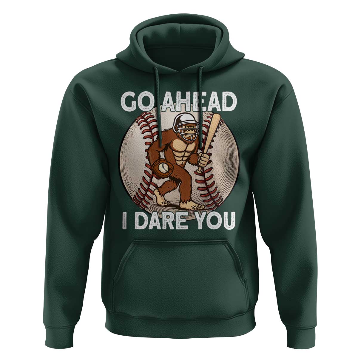 Funny Bigfoot Baseball Catcher Hoodie Go Ahead I Dare You Gift - Wonder Print Shop