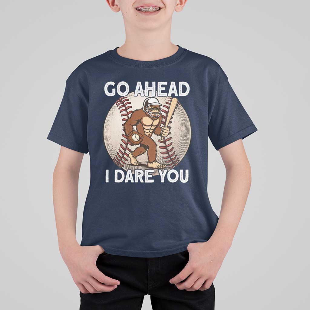 Funny Bigfoot Baseball Catcher T Shirt For Kid Go Ahead I Dare You Gift - Wonder Print Shop