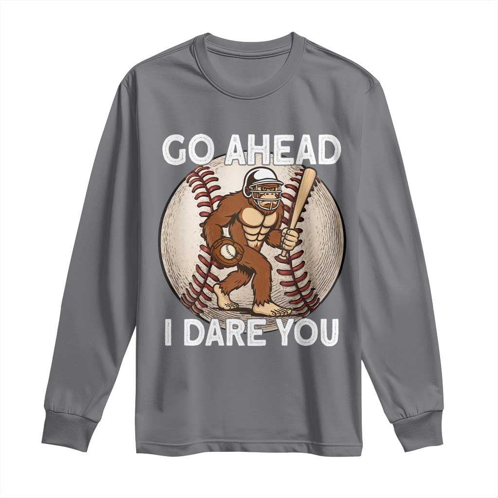Funny Bigfoot Baseball Catcher Long Sleeve Shirt Go Ahead I Dare You Gift - Wonder Print Shop