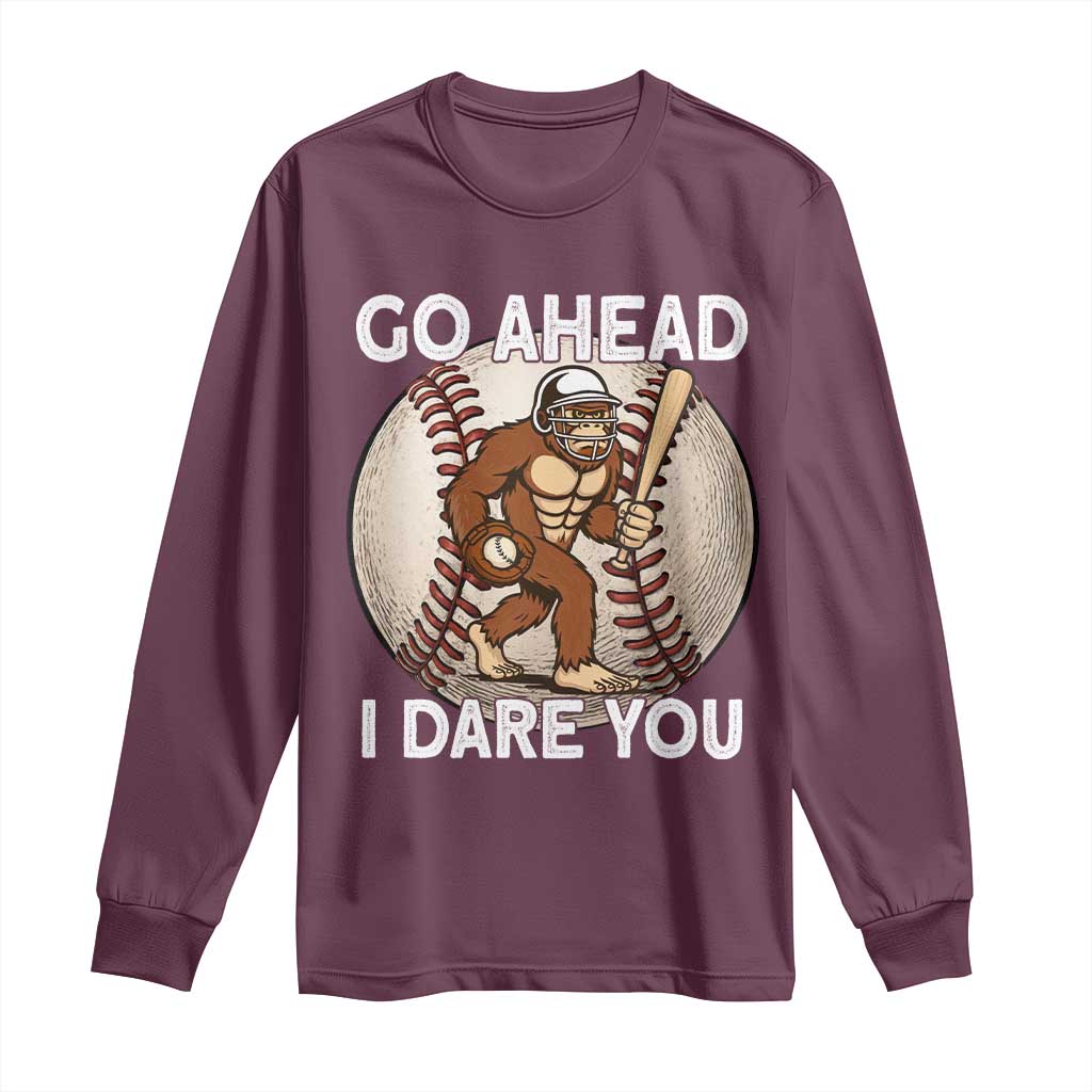 Funny Bigfoot Baseball Catcher Long Sleeve Shirt Go Ahead I Dare You Gift - Wonder Print Shop