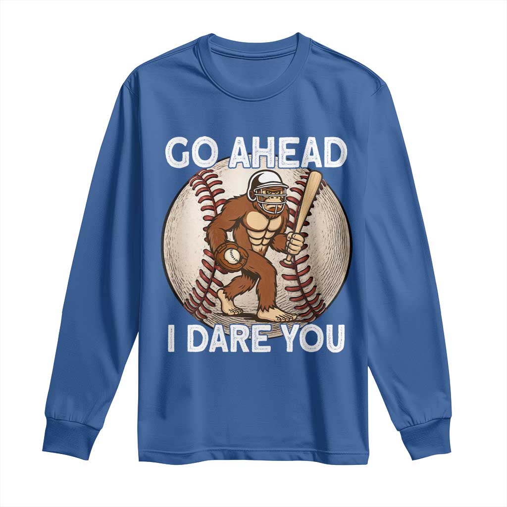 Funny Bigfoot Baseball Catcher Long Sleeve Shirt Go Ahead I Dare You Gift - Wonder Print Shop