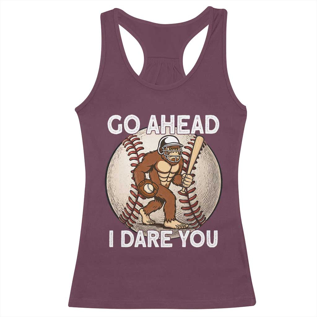 Funny Bigfoot Baseball Catcher Racerback Tank Top Go Ahead I Dare You Gift - Wonder Print Shop