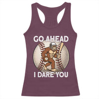 Funny Bigfoot Baseball Catcher Racerback Tank Top Go Ahead I Dare You Gift - Wonder Print Shop