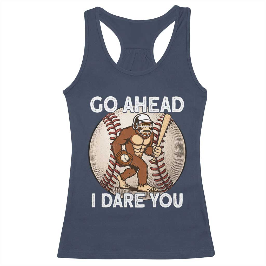 Funny Bigfoot Baseball Catcher Racerback Tank Top Go Ahead I Dare You Gift - Wonder Print Shop