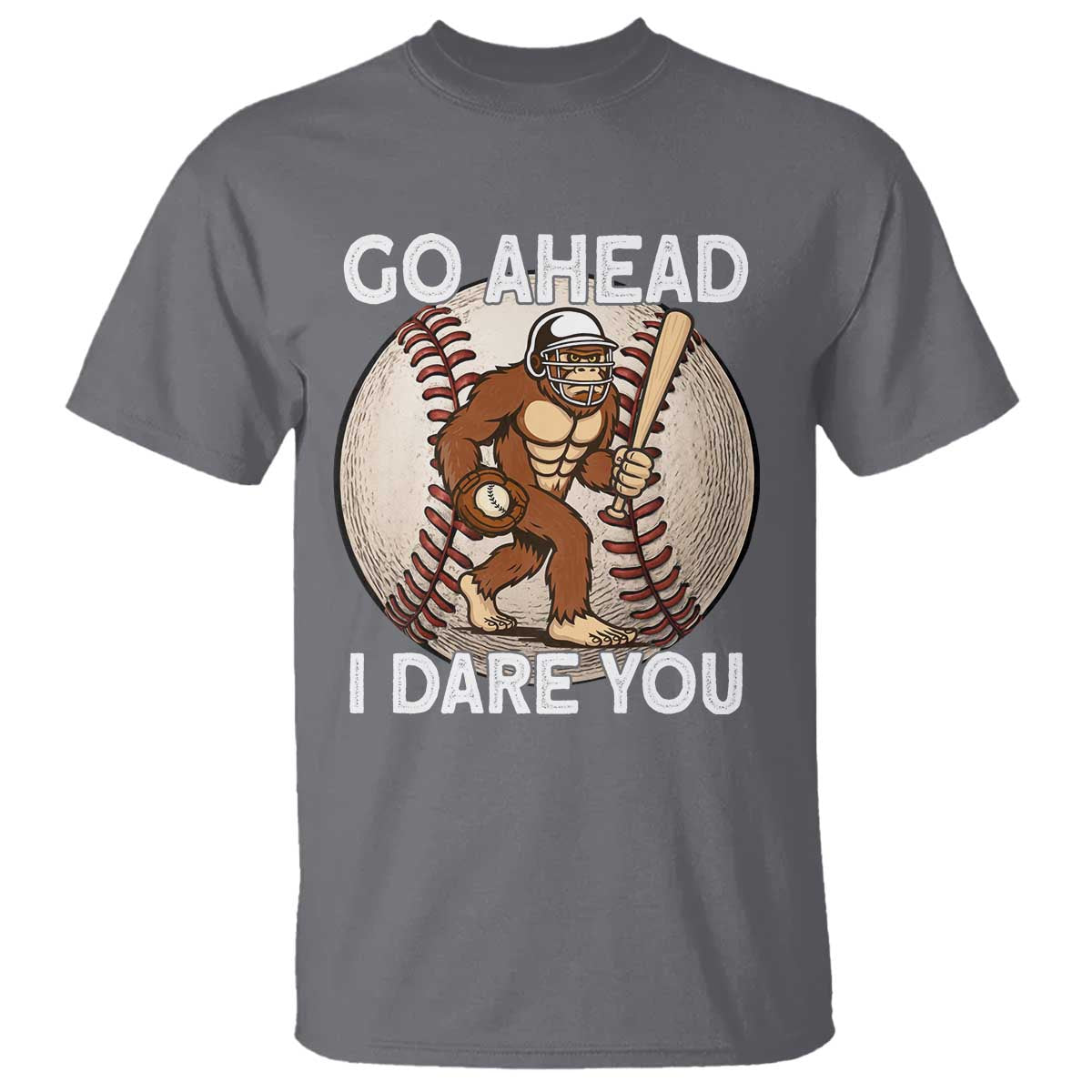 Funny Bigfoot Baseball Catcher T Shirt Go Ahead I Dare You Gift - Wonder Print Shop