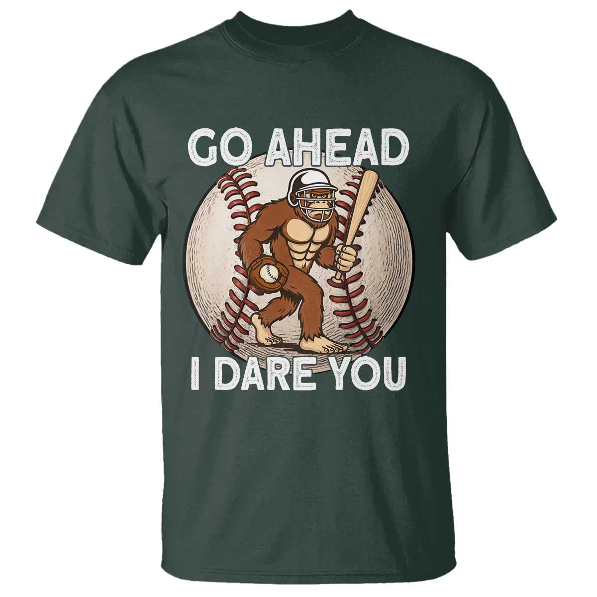 Funny Bigfoot Baseball Catcher T Shirt Go Ahead I Dare You Gift - Wonder Print Shop