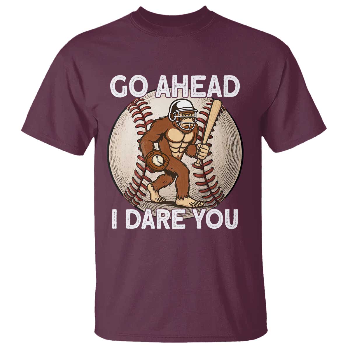 Funny Bigfoot Baseball Catcher T Shirt Go Ahead I Dare You Gift - Wonder Print Shop