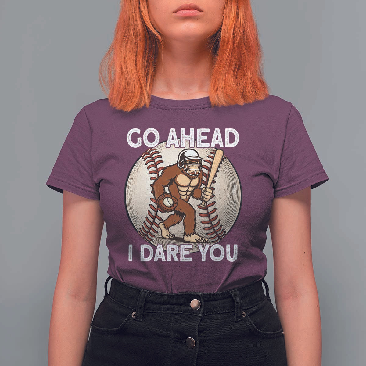 Funny Bigfoot Baseball Catcher T Shirt For Women Go Ahead I Dare You Gift - Wonder Print Shop
